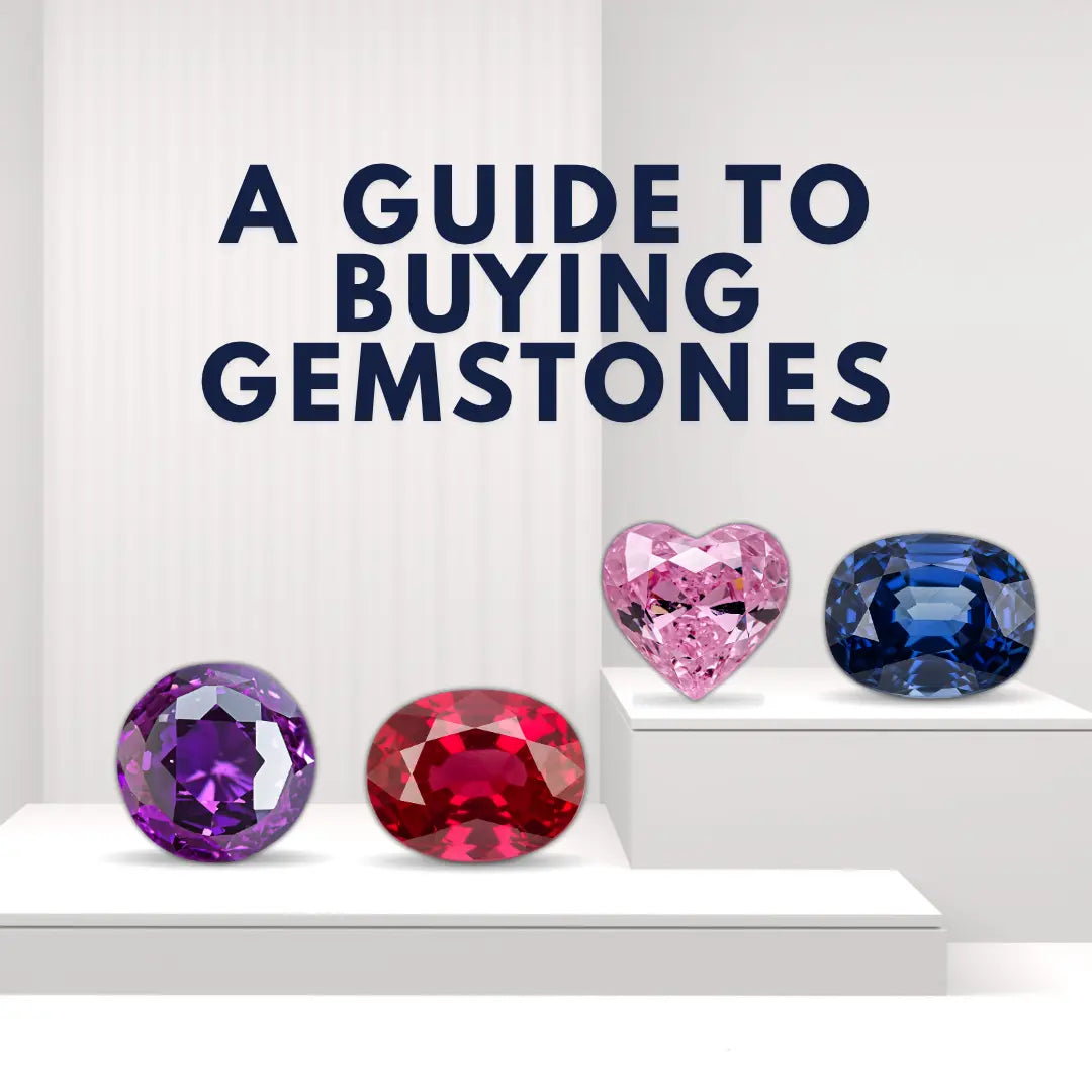A GUIDE TO BUYING GEMSTONES